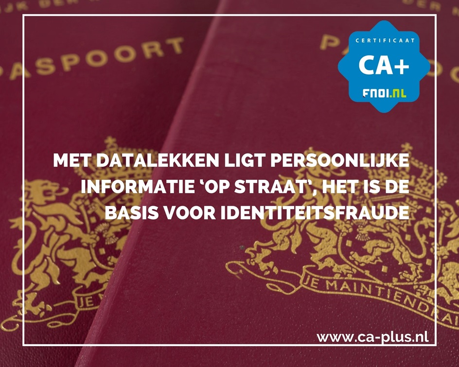 Met datalekken ligt persoonlijke informatie ‘op straat’, het is de basis voor identiteitsfraude.